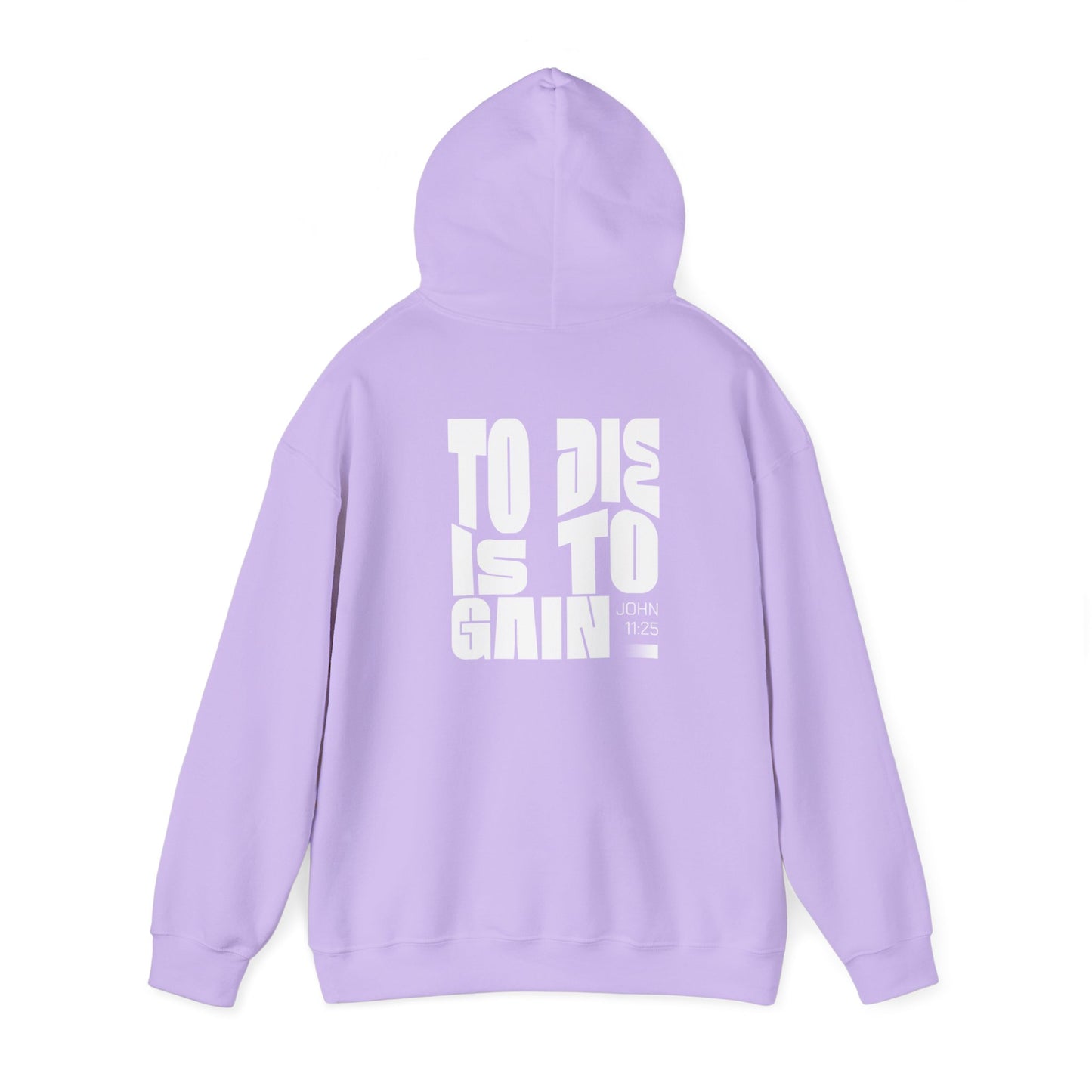 To Die Is To Gain Hoodie